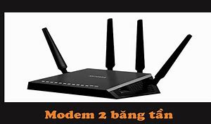 Modem 2 Băng Tần Viettel Là Gì