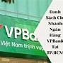 Ngân Hàng Vpbank Gần Đây Trong Vòng 8 1 Km